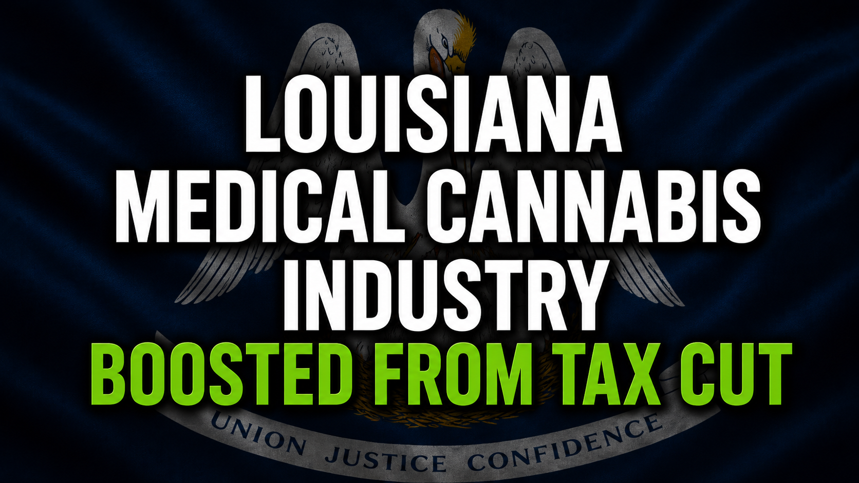 Louisiana Medical Cannabis